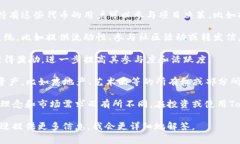 Tokenim通常指的是一种加密货币或区块链项目中的